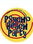 Psycho Beach Party (Original Motion Picture Soundtrack)