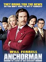 Poster der Anchorman - Die Legende von Ron Burgundy