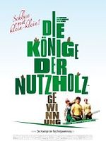 Poster der Die Könige der Nutzholzgewinnung