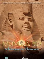 Poster der Mumien 3D - Geheimnisse der Pharaonen
