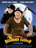 Poster der Die Geschichte vom Brandner Kaspar