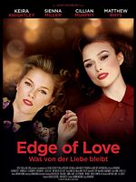 Poster der Edge of Love - Was von der Liebe bleibt
