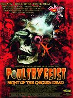 Poster der Poultrygeist: Night of the Chicken Dead