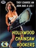 Poster der Hollywood Chainsaw Hookers - Mit Motorsägen spaßt man nicht