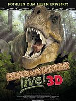 Poster der Dinosaurier Live 3D - Fossilien zum Leben erweckt