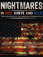Poster der Nightmares in Red, White & Blue : the Evolution of the American Horror Film