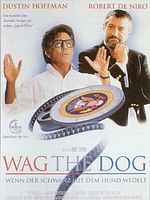 Poster der Wag the Dog - Wenn der Schwanz mit dem Hund wedelt