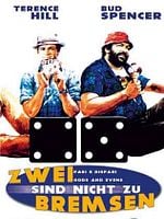 Poster der Zwei sind nicht zu bremsen