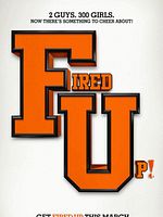 Poster der Fired Up!