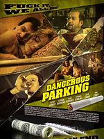 Poster der Dangerous Parking