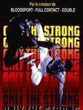 Poster der Only The Strong