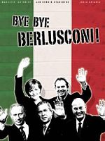 Poster der Bye Bye Berlusconi!