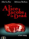 Poster der Alice Jacobs Is Dead