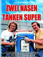 Poster der Zwei Nasen tanken Super
