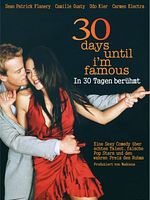 Poster der 30 Days until I'm famous - In 30 Tagen berühmt