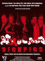 Poster der Sick Pigs