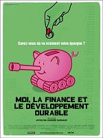 Poster der Moi, la finance et le développement durable
