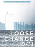 Poster der Loose Change 9/11 - Ein amerikanischer Staatsstreich