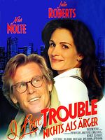 Poster der I Love Trouble - Nichts als Ärger
