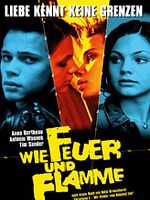 Poster der Wie Feuer und Flamme