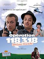 Poster der Opération 118 318, sévices clients