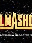 Poster der La Folle Histoire du Palmashow