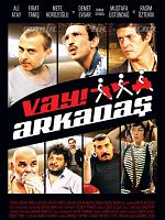 Poster der Vay Arkadaş - Manik, Tik, Dildo