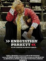 Poster der Endstation Parkett