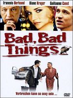 Poster der Bad, Bad Things