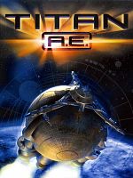 Poster der Titan A.E.