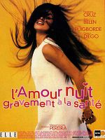 Poster der Love Can Seriously Damage Your Health