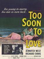 Poster der Too soon to love