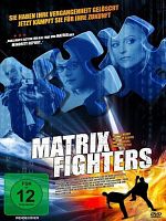 Poster der Matrix Fighters