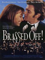 Poster der Brassed Off - Mit Pauken und Trompeten