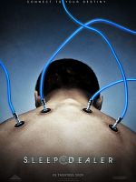 Poster der Sleep Dealer