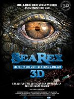 Poster der Sea Rex 3D: Reise in die Zeit der Dinosaurier