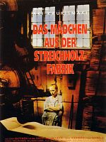 Poster der Das Mädchen aus der Streichholzfabrik