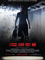 Poster der Come and Get Me