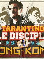 Poster der Tarantino: The Disciple Of Hong Kong