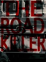 Poster der The Road Killer