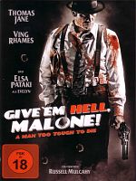 Poster der Give 'em Hell, Malone