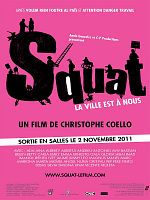 Poster der Squat, la ville est à nous!