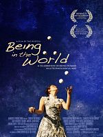 Poster der Being in the World - Was es heißt, Mensch zu sein in einer übertechnisierten Welt