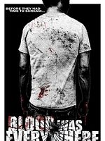 Poster der Blood Was Everywhere