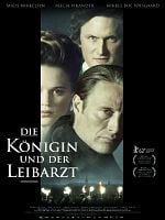 Poster der Die Königin und der Leibarzt