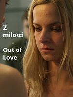 Poster der Aus Liebe: Out of Love