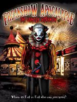 Poster der Freakshow Apocalypse: The Unholy Sideshow
