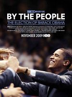 Poster der By the People: The Election of Barack Obama