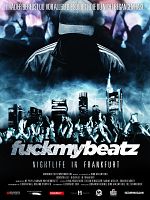 Poster der Fuckmybeatz - Nightlife in Frankfurt