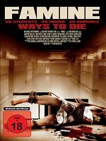 Poster der Famine - 20 Students, 20 Hours, 20 Horrible Ways to Die